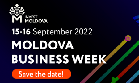 МІЖНАРОДНИЙ БІЗНЕС-ФОРУМ «MOLDOVA BUSINESS WEEK 2022»